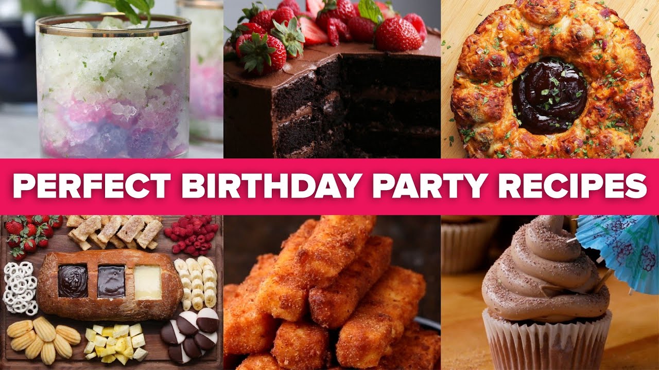 Best Recipes For A Birthday Party