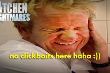clickbait title | Kitchen Nightmares UK