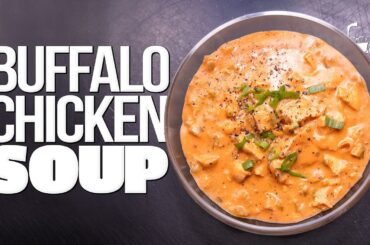 THE BEST BUFFALO CHICKEN SOUP RECIPE! | SAM THE COOKING GUY