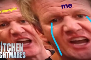 i told my therapist about these moments | Kitchen Nightmares | Gordon Ramsay