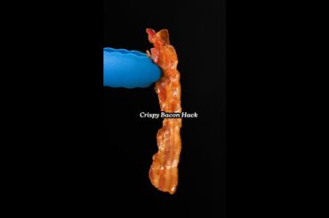 Crispy Bacon Hack