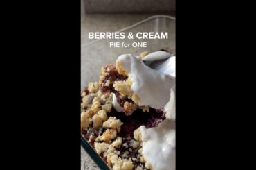 Berries & Cream Pie For One