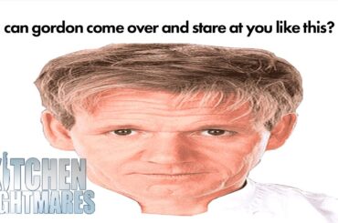 can gordon come over and stare at you like this? | Kitchen Nightmares | Gordon Ramsay