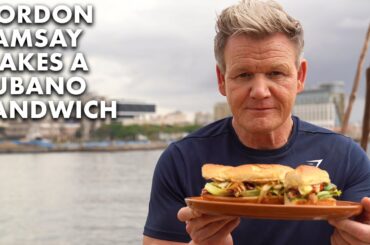 Gordon Ramsay Makes Cubano Sandwiches in Havana