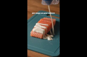 Put Mayo On Your Salmon