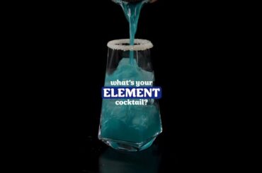 What's Your Element Cocktail?