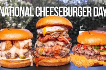 CELEBRATING NATIONAL CHEESEBURGER DAY IN THE BEST WAY POSSIBLE! | SAM THE COOKING GUY