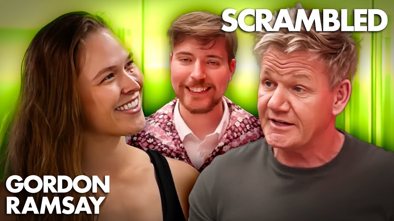 Gordon Challenges MrBeast, Ronda Rousey, and MORE | Scrambled | Gordon Ramsay Gordon Challenges MrBeast, Ronda Rousey, and MORE | Scrambled | Gordon Ramsay