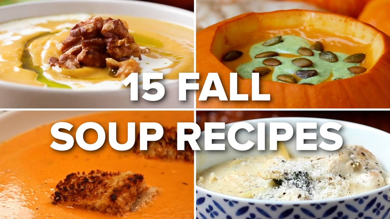 15 Fall Soup Recipes 15 Fall Soup Recipes