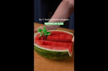Testing Kitchen Gadgets Ep 7 - Watermelon Slicer