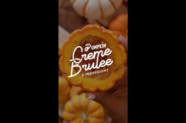 3-Ingredient Pumpkin Creme Brulee
