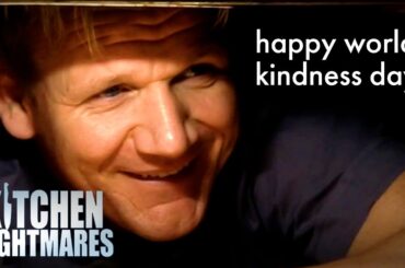 gordon being cruel because it's world kindness day | Kitchen Nightmares UK | Gordon Ramsay