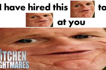 get sosig'd loser | Kitchen Nightmares | Gordon Ramsay