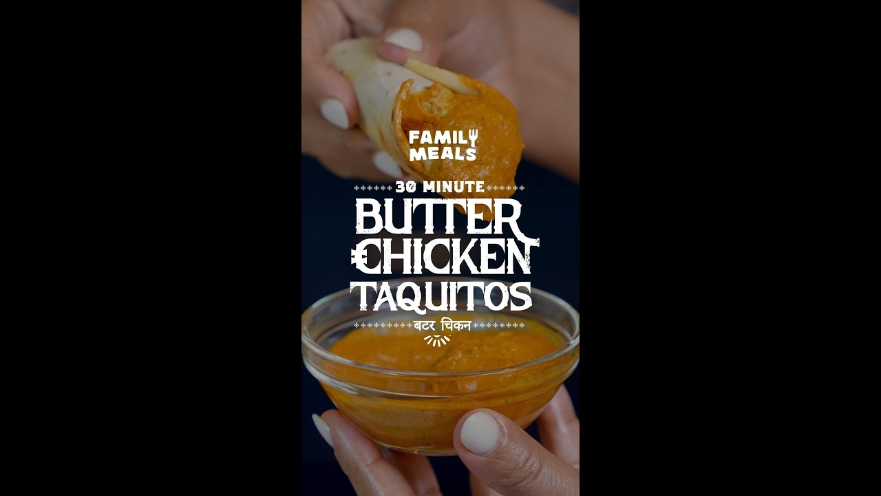 30-Minute Butter Chicken Taquitos 30-Minute Butter Chicken Taquitos