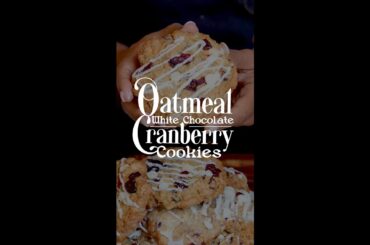 White Chocolate Cranberry Oatmeal Cookies
