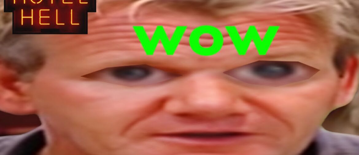 wow wow wow (no clickbait) | Hotel Hell | Gordon Ramsay