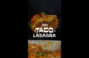 Taco Lasagna