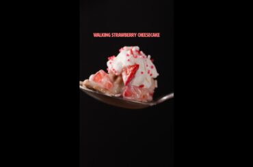 Walking Strawberry Cheesecake
