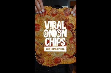 Hot Honey Pizza Onion Chips