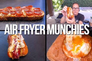 3 LATE NIGHT AIR FRYER MUNCHIES YOU'LL REGRET...NOT MAKING! | SAM THE COOKING GUY