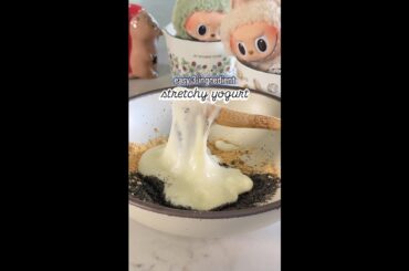 Stretchy Yogurt