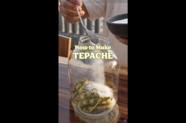 How to Make Tepache at Home