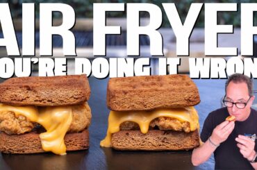 YOU'VE BEEN USING YOUR AIR FRYER WRONG (UNTIL NOW)