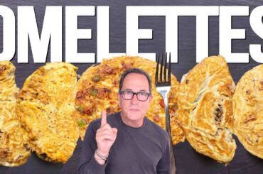 5 OMELETTES, 5 WAYS - AND YOU'LL WANT THEM ALL!