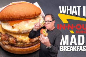 WHAT IF IN-N-OUT MADE BREAKFAST? (WE TRIED IT)