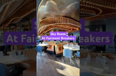 Sky Room at Fairmont Breakers Long Beach