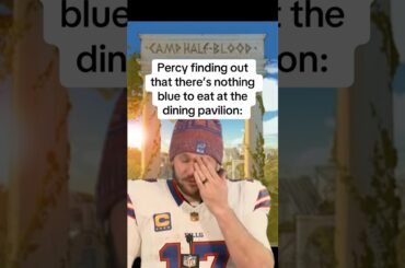 Percy finding out that there’s nothing blue to eat at the dining pavilion: