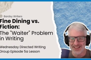 Fine Dining vs. Fiction: The "Waiter" Problem in Writing
