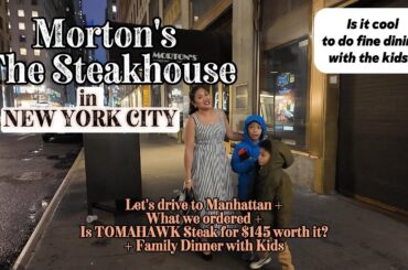 Morton's The Steakhouse in NYC | Fine Dining with KIDS | TOMAHAWK Ribeye $145 | SimplyRozen