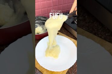 African cassava fufu | #recipe #trendingshorts #viral #fufu #cooking #recipe #food #africa #shorts
