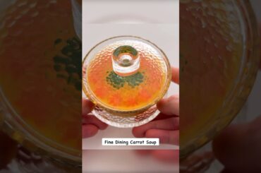 Fine Dining Carrot Soup #shorts