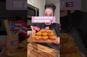 Pastelón Bites for your Benito-Bowl table! #superbowl #appetizer #puertoricanfood #cookwithme