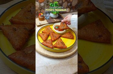 Potato Triangles Recipe #ramadanspecial #ytshorts #viralvideo #potatorecipes #iftarspecial #cooking