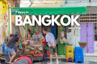 7 day introvert solo trip in Bangkok 🇹🇭 | temple, cafe, street food, fine dining, shopping