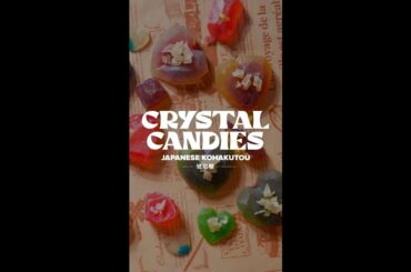 Crystal Candies