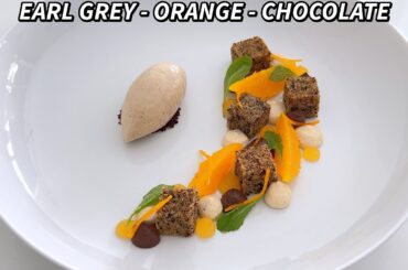 MICHELIN STAR Earl Grey, Orange and Chocolate Dessert - Fine Dining Pastry Recipe