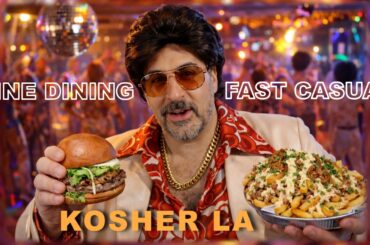 Kosher Fine Dining, Fast Casual in LA