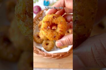 Crispy Leftover Rice Vada Recipe | Instant Evening Snack from Cooked Rice #shorts