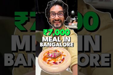 ₹7,000 Fine Dining in Bengaluru Worth It? 😳🌿