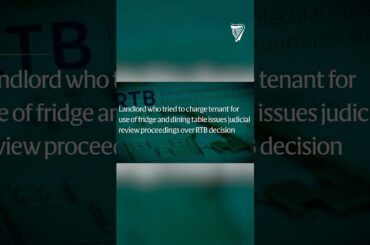 Landlord who tried to charge tenant for use of fridge and dining table issues judicial review