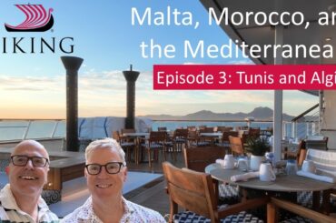 Our Viking Ocean cruise visits Tunisia and Algeria | We have the Lotus menu at Chef's Table