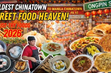 [4K] MANILA CHINATOWN STREET FOOD TOUR 2026 | Binondo Food Crawl Philippines Must-Try Eats!