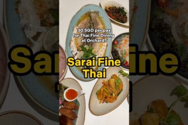 The best value fine dining Thai buffet in Singapore ! #singaporefoodies