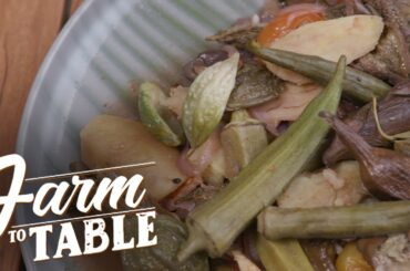 Chef JR Royol cooks authentic ‘Ilokano Pinakbet’ | Farm to Table