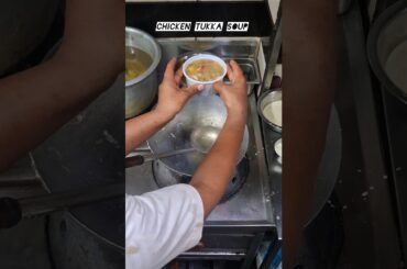 Chicken Tukka Soup Restaurant Style 😋 #cooking #hotellife #kitchen #ChickenTukkasoup #food #chef