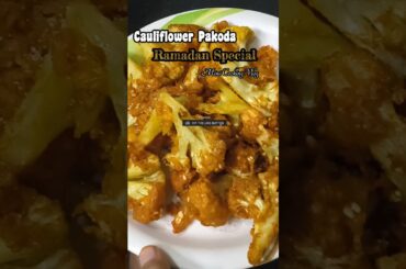 Cauliflower Pakoda Recipe Ramadan Special #food #shorts #cooking #recipe #ramadan #pakoda #delicious